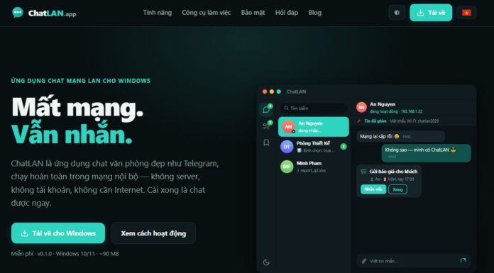ChatLAN.app – Ứng dụng chat nội bộ mạng LAN giúp đội nhóm làm việc ngay cả khi mất Internet
